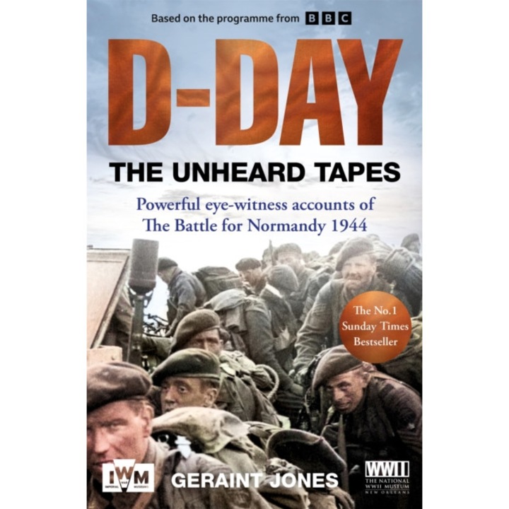 D-day: The Unheard Tapes - Geraint Jones