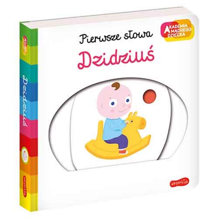 Akademia...Pierwsze słowa Dzidziuś