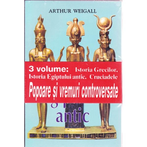 Repere Istorice 3 Vol Popoare Si Vremuri Controversate Istoria Grecilor Egiptului Antic Cruciadele Emag Ro