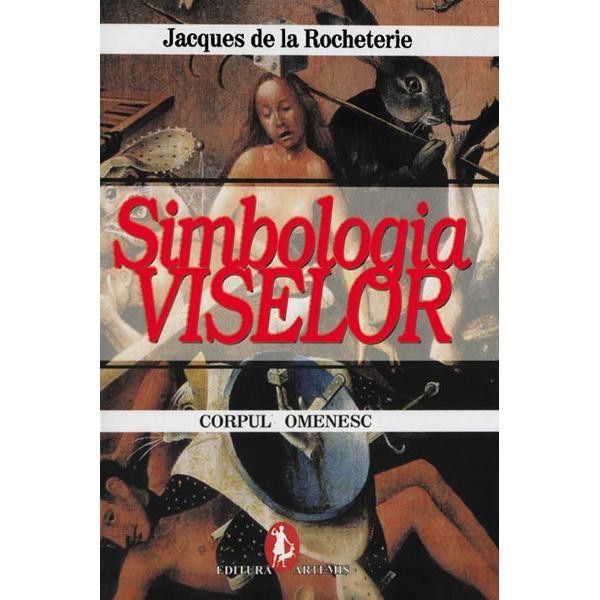 Simbologia viselor 1+2 - Jacques de la Rocheterie