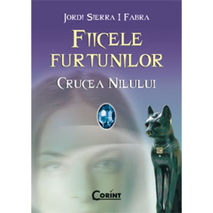 Fiicele furtunilor. Crucea Nilului - Jordi Sierra I Fabra