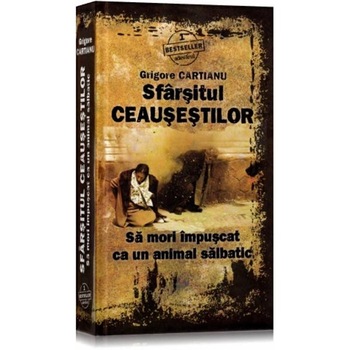 Sfarsitul Ceausestilor - Grigore Cartianu Sfarsitul Ceausestilor - Grigore Cartianu