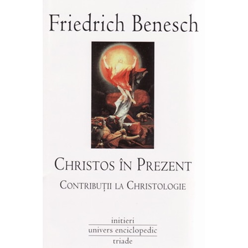 Christos in prezent - Friedrich Benesch