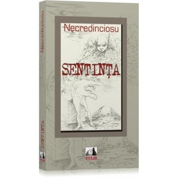 Sentinta - Necredinciosu Sentinta - Necredinciosu