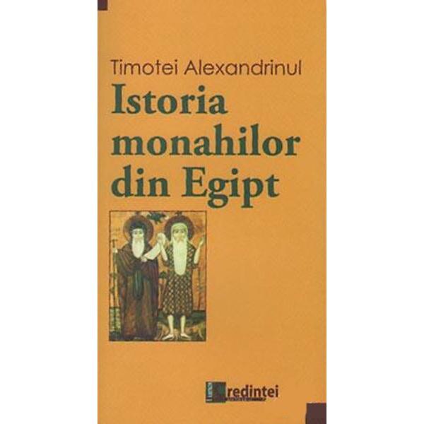 Istoria Monahilor Din Egipt Timotei Alexandrinul Emag Ro