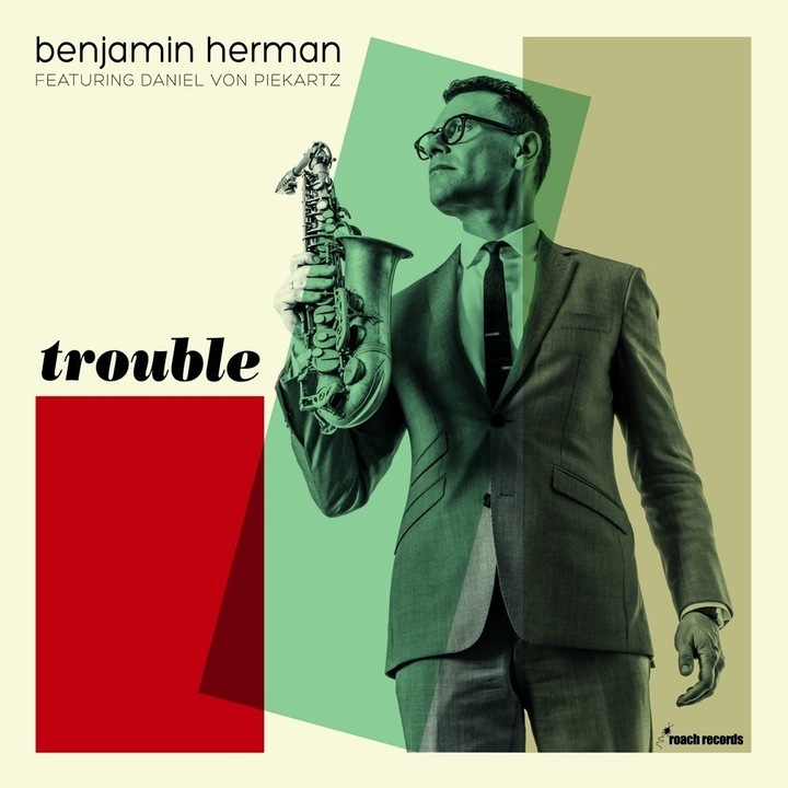Benjamin Herman-Trouble (180g Audiophile Pressing)-LP