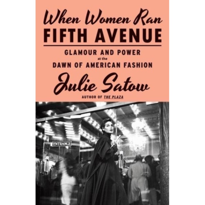 When Women Ran Fifth Avenue - Julie Satow