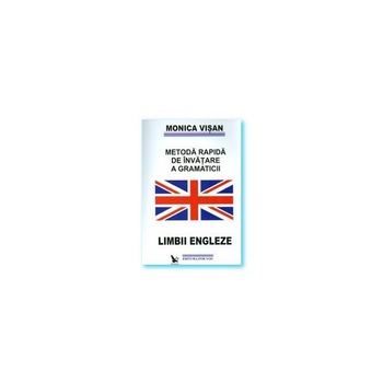 Metoda rapida de invatare a gramaticii Limbii Engleze (3 volume) Metoda rapida de invatare a gramaticii Limbii Engleze (3 volume)