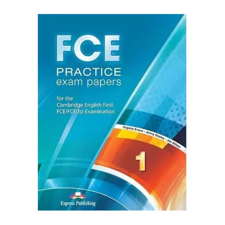 FCE Practice Exam Papers 1-2, Express Publishing, pregatire examen FCE, 2023, multicolor