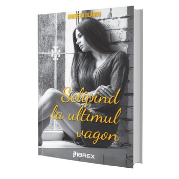 Sclipind la ultimul vagon, Andreea Blandu Sclipind la ultimul vagon, Andreea Blandu