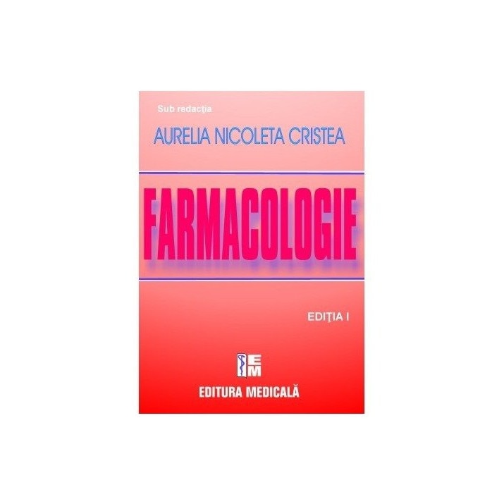 Tratat de farmacologie. Editia I