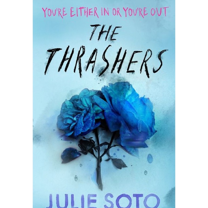 The Thrashers - Julie Soto