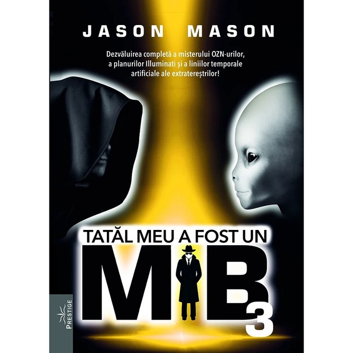Tatal Meu A Fost Un Mib Vol.3 - Jason Mason