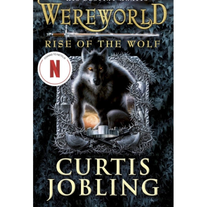 Wereworld: Rise Of The Wolf (book 1) - Curtis Jobling