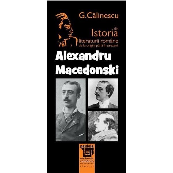 Alexandru Macedonski - George Calinescu