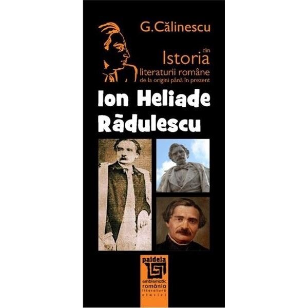 Ion HeliadeRadulescu - George Calinescu