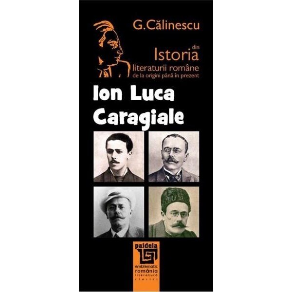 Ion Luca Caragiale - George Calinescu