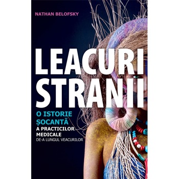 Leacuri stranii - Nathan Belofsky Leacuri stranii - Nathan Belofsky