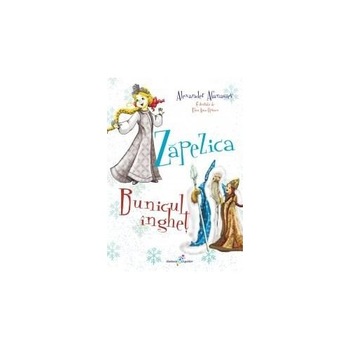 Zapezica. Bunicul inghet - Alexander Afanasiev Zapezica. Bunicul inghet - Alexander Afanasiev
