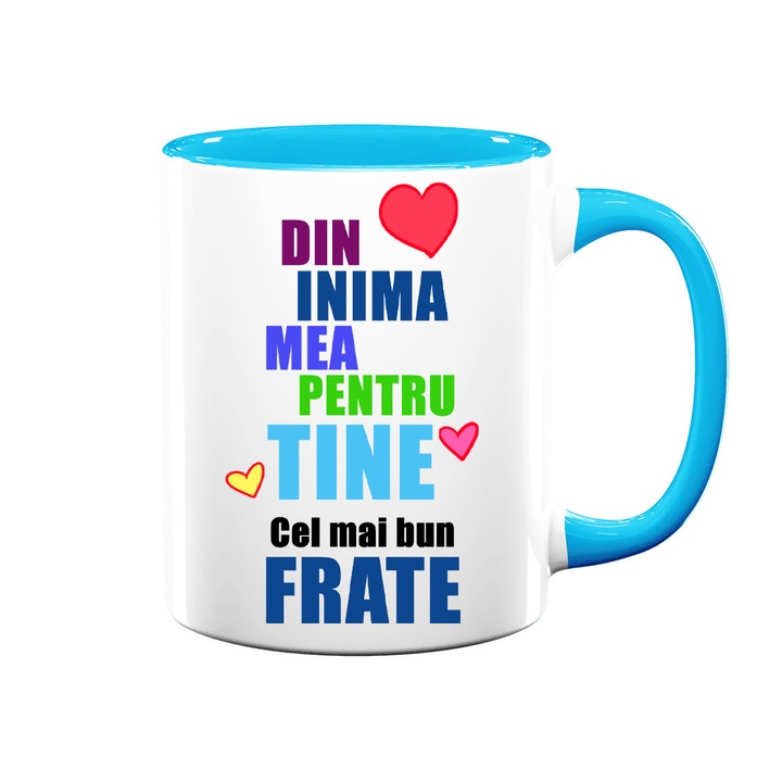 Cana personalizata pentru Frate cu mesaj:"Din inima mea pentru tine, cel mai bun frate", Model multicolor, Betaprint, alba cu interior albastru, 330ml