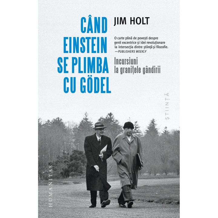 Cand Einstein se plimba cu Goedel - Jim Holt