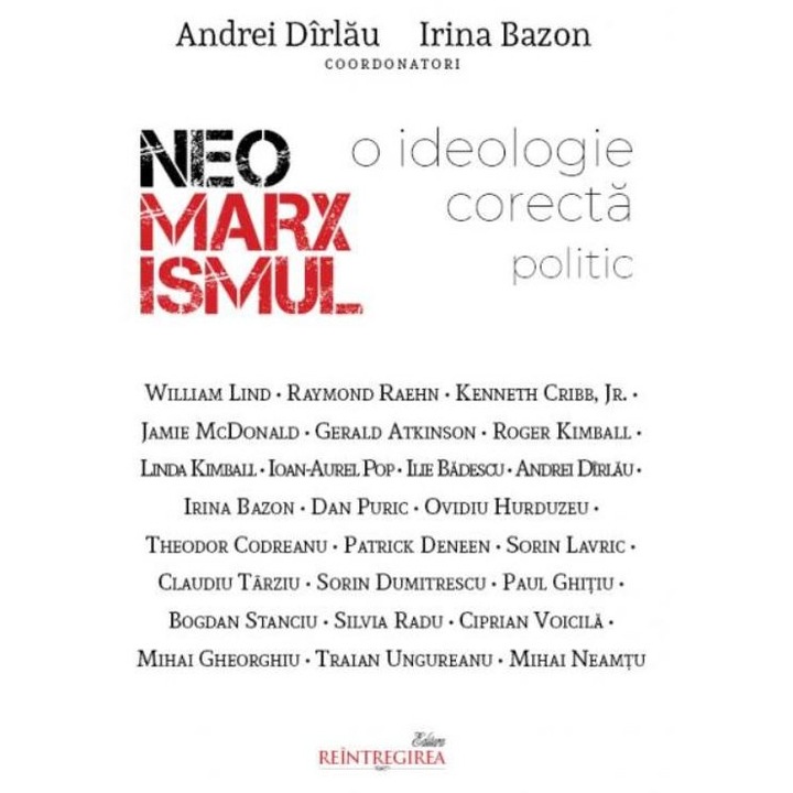Neomarxismul - o ideologie corecta politic, Andrei Dirlau