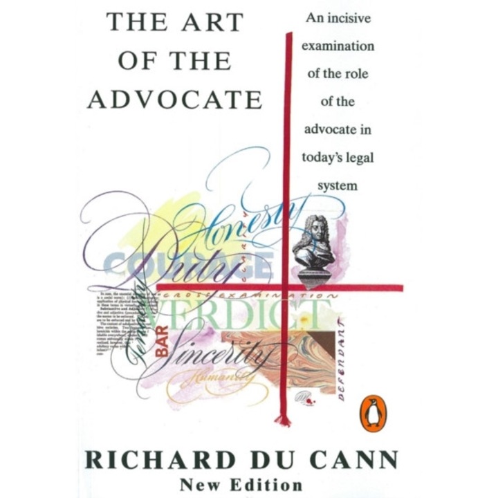 Art Of The Advocate - Richard Du Cann