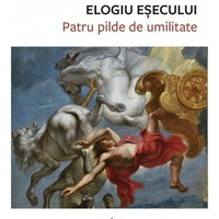 Elogiu esecului. Patru pilde de umilitate, Costica Bradatan