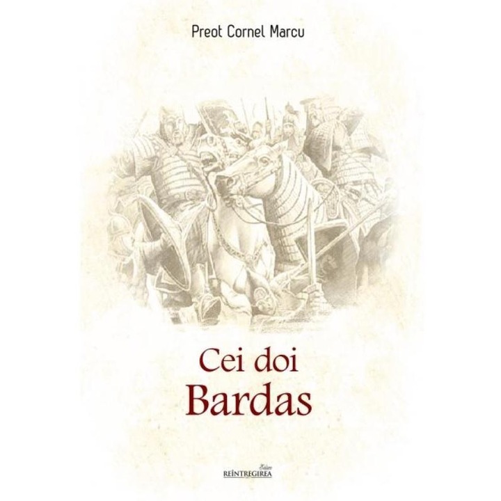 Cei doi Bardas, Cornel Marcu