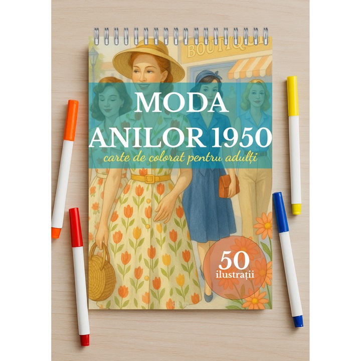 Moda Anilor 1950, Carte de Colorat pentru Adulti, Relaxare, Antistres, Linii Realiste, 50 Ilustratii Diferite, 100 Pagini, A5