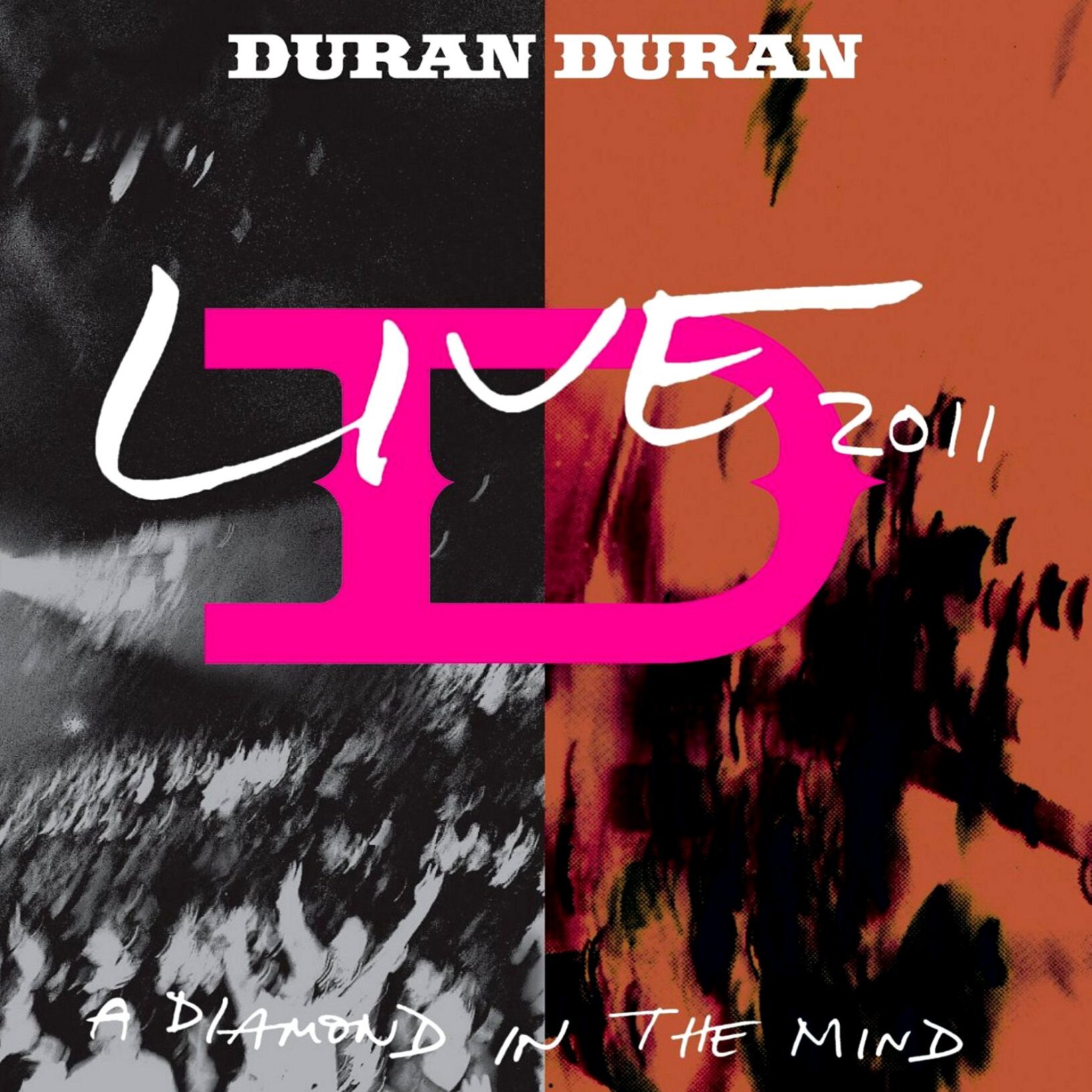 Duran Duran - A Diamond In The Mind - Live 2011 - CD