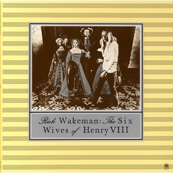 Rick Wakeman - Six Wives Of Henry VIII - CD Rick Wakeman - Six Wives Of Henry VIII - CD
