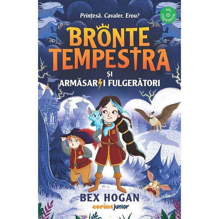 Bronte Tempestra si armasarii fulgeratori (Primul volum din seria Bronte Tempestra), Hogan Bex