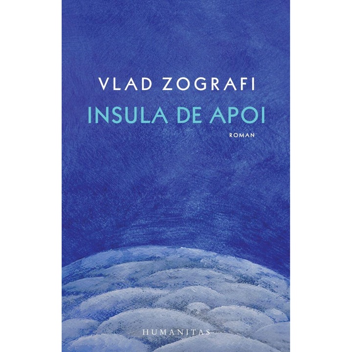 Insula de apoi - Vlad Zografi