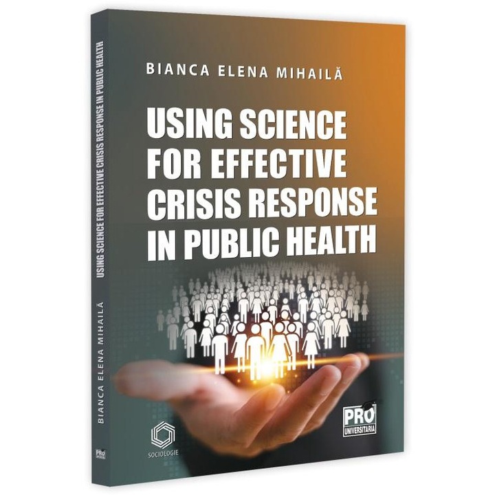 Using science for effective crisis response in public health, Bianca Elena Mihaila