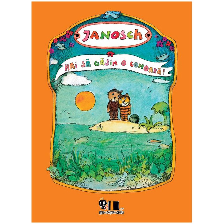 Hai sa gasim o comoara!, Janosch