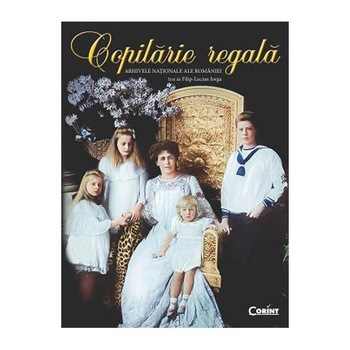 Copilarie regala - Album - Filip-Lucian Iorga Copilarie regala - Album - Filip-Lucian Iorga