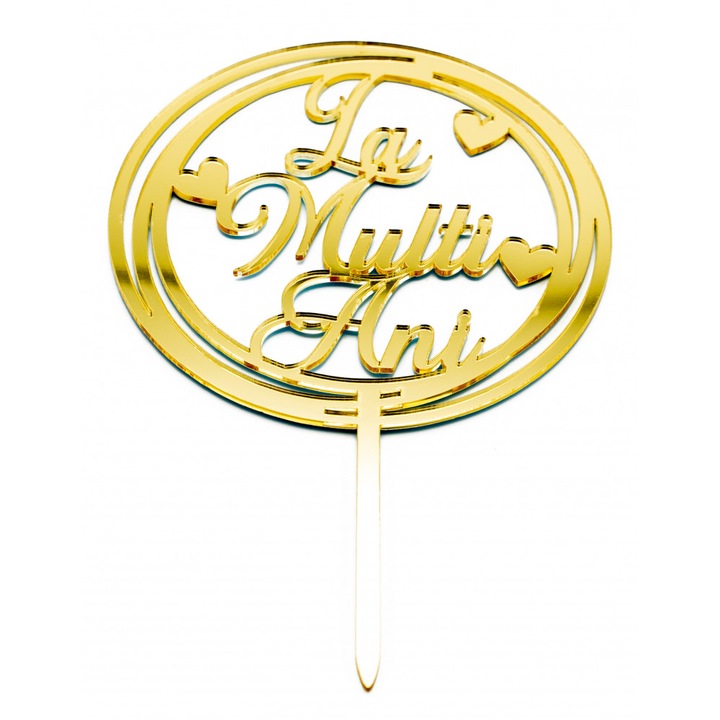 Topper rotund pentru tort cu mesajul "La Multi Ani"