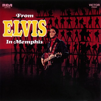 Elvis Presley - From Elvis In Memphis (LP) Elvis Presley - From Elvis In Memphis (LP)