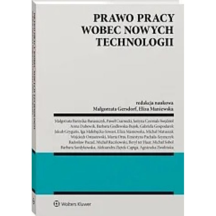 Prawo pracy wobec nowych tehnologii, Wolters Kluwer Polska, 2023