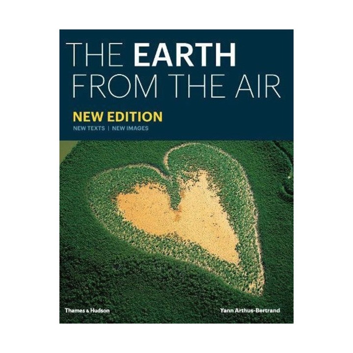 The Earth from the Air - Yann Arthus-Bertrand
