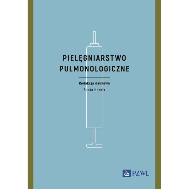Pieleniarstwo pulmonologiczne, Wydawnictwo Lekarskie PZWL, 2023