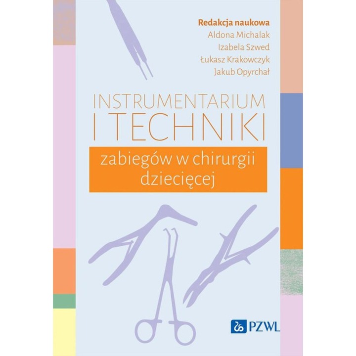 Instrumentarium i techniki, Wydawnictwo Lekarskie PZWL, 2023