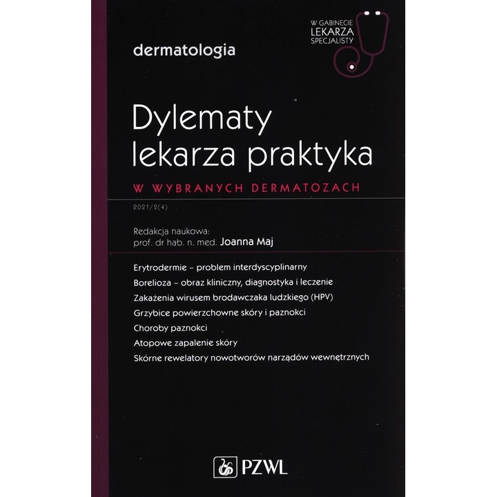 Dylematy lekarza praktyka, wybranych dermatozach, Joanna Maj, 2023