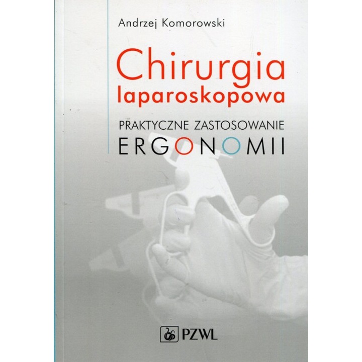 Chirurgia laparoskopica, Wydawnictwo Lekarskie PZWL, 2023