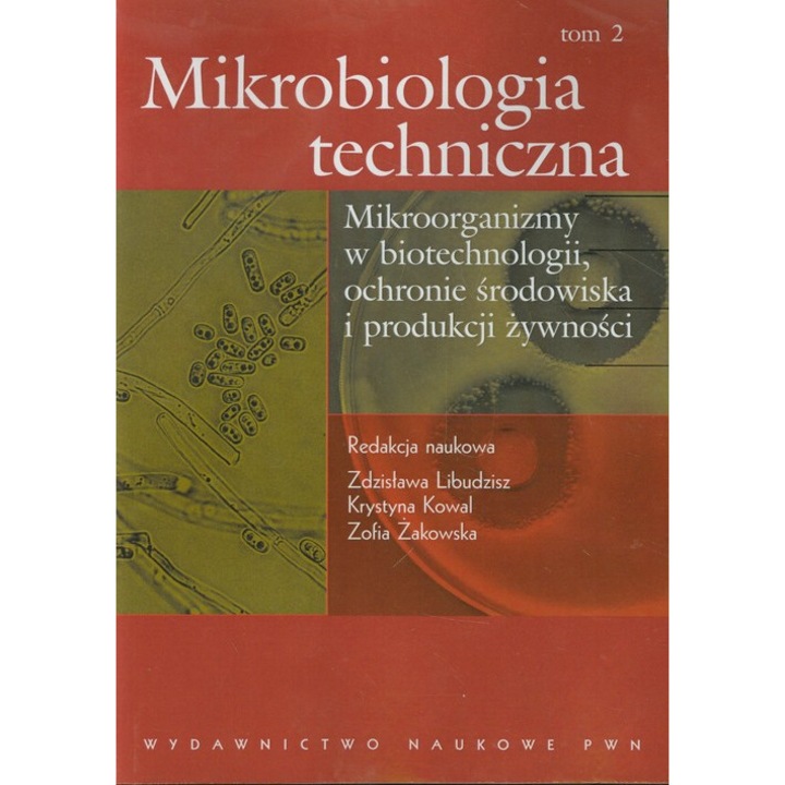 Mikrobiologia techniczna Volumul 2, Wydawnictwo Naukowe PWN, editie stiintifica