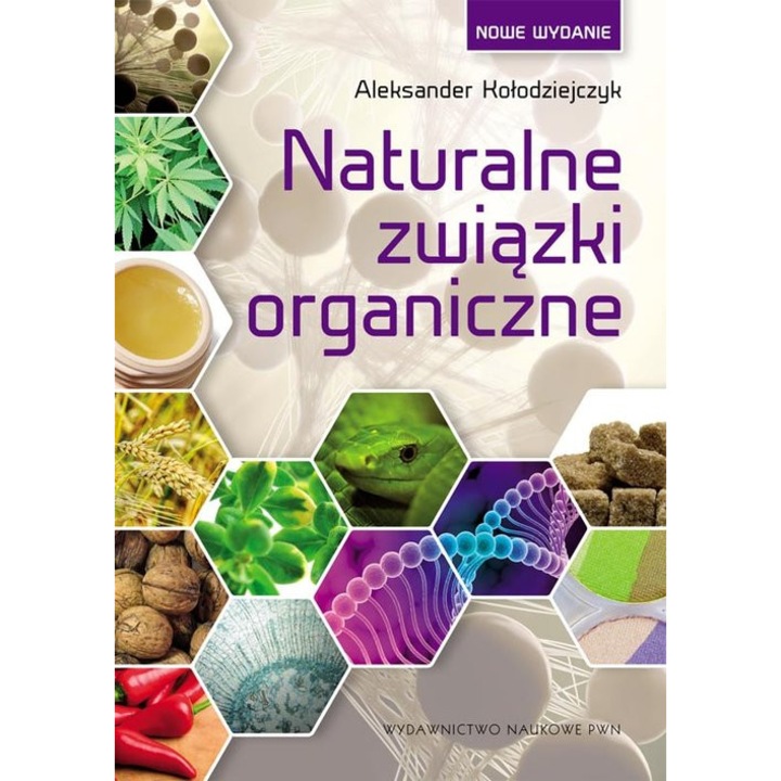 Naturalne zwiazki organiczne, Wydawnictwo Naukowe PWN S.A., 2023