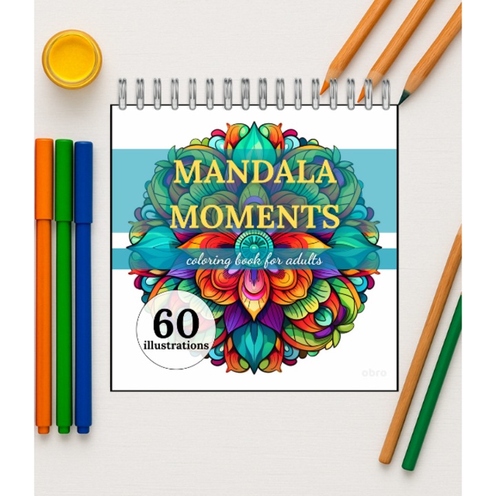 Carte de Colorat pentru Adulti, Relaxare, Antistres, Mandala Moments, Spirala Metalica, 60 ilustratii, 21 x 21 cm