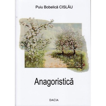 Anagoristica - Puiu Bobelica Cislau Anagoristica - Puiu Bobelica Cislau