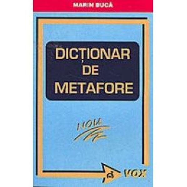 Dictionar de metafore 2007 - Marin Buca